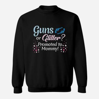 Gender Reveal Gns Or Glitter Promoted To Mommy Party Sweat Shirt - Seseable