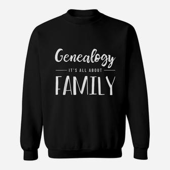 Genealogy Family Tree Genealogist Ancestry Ancestor Gift Sweat Shirt - Seseable