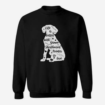 German Shorthaired Pointer Design For Gsp Dog Lovers Sweat Shirt - Seseable