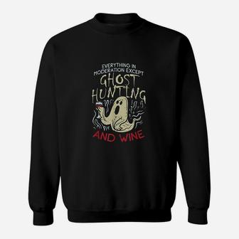 Ghost Hunting And Wine Gift For Ghost Hunter Sweatshirt - Seseable