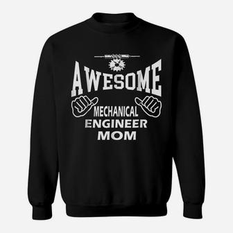 Gift For Mechanical Engineer Mom Engineering Gift Sweat Shirt - Seseable