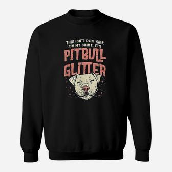 Girls Pitbull Glitter Hair Dog Lover Mothers Day Gift Mom Sweat Shirt - Seseable