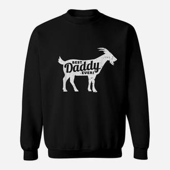 Goat Daddy Dad Farm Lover Fathers Day Gift Sweat Shirt - Seseable