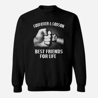 Godfather And Godson Best Friends For Life Sweat Shirt - Seseable