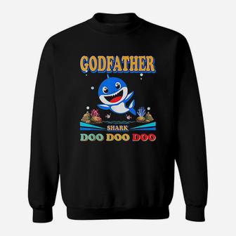 Godfather Shark Doo Doo, best christmas gifts for dad Sweat Shirt - Seseable
