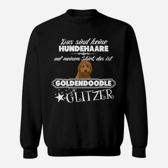 Goldendoodle Glitzerpelz Humor Sweatshirt, Hundeliebhaber Design - Seseable
