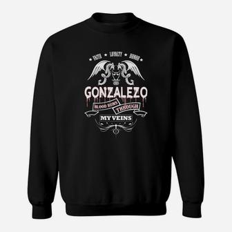 Gonzalez Blood Runs Through My Veins - Tshirt For Gonzalez Sweat Shirt - Seseable
