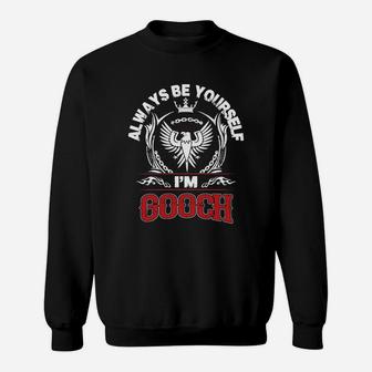 Gooch Always Be Yourself, I'm Gooch Sweat Shirt - Seseable