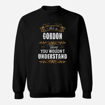 Gordon Name Shirt, Gordon Funny Name, Gordon Family Name Gifts T Shirt Sweatshirt - Seseable