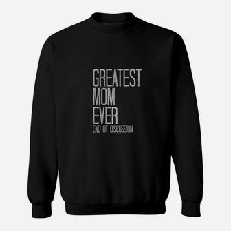 Greatest Mom Ever Sweat Shirt | Seseable UK