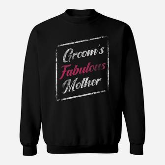 Grooms Fabulous Mother Wedding Mom Mommy Distressed Sweat Shirt - Seseable