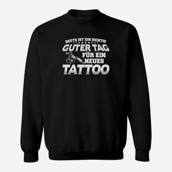 Guter Tag Pelz Ein Neues Tattoo- Sweatshirt - Seseable