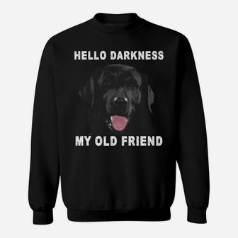 Halloween Hello Darkness My Old Friend Black Labrador Dog Sweat Shirt - Seseable