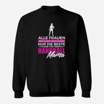 Handball Mama Sweatshirt für Stolze Mütter, Beste Unterstützerin - Seseable