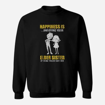 Happiness Is Annoying Elder Sister Sweat Shirt - Seseable