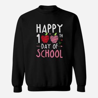 Happy 100th Day Of School Kindergarten Teachers Funny Sweat Shirt - Seseable