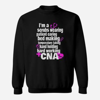 Hard Working Cna Certified Nursing Assistant Sweat Shirt - Seseable