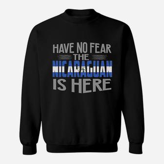 Have No Fear The Nicaragua Is Here Pride Souvenir Gift Sweatshirt - Seseable