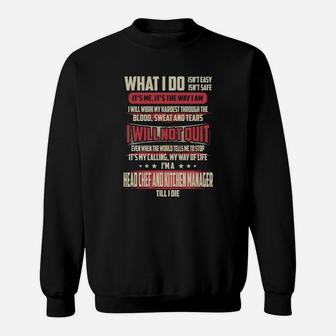 Head Chef And Kitchen Manager What I Do Job Shirts Sweat Shirt