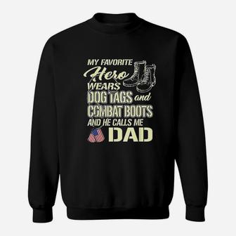 Hero Wears Dog Tags Combat Boots And He Calls Me Dad Sweat Shirt - Seseable