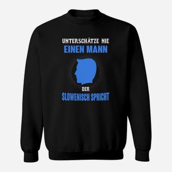 Herren Sweatshirt - Stolz auf Slowenisch Sprechen, Grafikdesign - Seseable