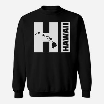 Hi Hawaii Islands T-shirt Sweat Shirt - Seseable