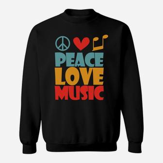 Hippie Peace Love Music Note Funny Hippie Idea Sweatshirt - Seseable