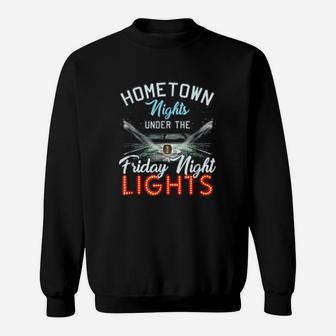 Home Town Nights Under Friday Lights Football Mom Sweat Shirt - Seseable