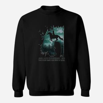 Horse Girl Into The Forest I Go To Lose My Mind Sweat Shirt | Seseable CA