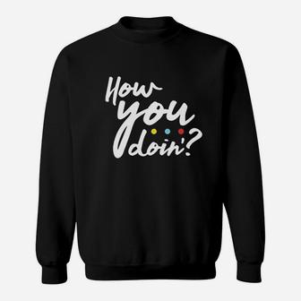 How You Doin Best Friends Funny Retro 90s Cute Graphic Sweat Shirt - Seseable
