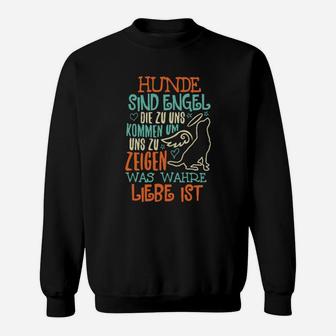 Hunde Sind Engel Zitat Sweatshirt, Liebevolles Motiv - Seseable