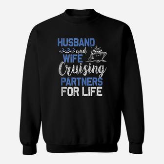 Husband And Wife Cruising Partners For Life Funny Cruise Sweat Shirt - Seseable