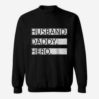 Husband Daddy Hero Number 1 Dad Sweat Shirt - Seseable