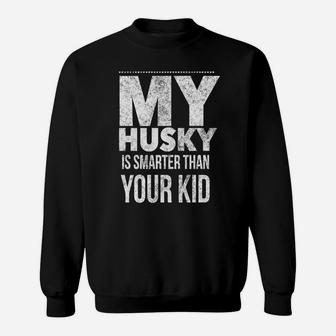 Husky Dog Funny Tee For Mom Dad Men Or Women Sweat Shirt - Seseable