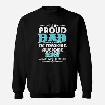 I Am A Proud Dad Of A Freaking Awesome Scout White Sweat Shirt - Seseable