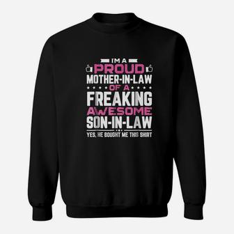 I Am A Proud Mother In Law Freaking Awesome Sweat Shirt - Seseable
