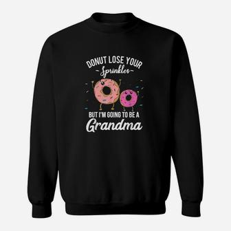 I Am Going To Be A Grandma Pregnancy Announcement Sweat Shirt - Seseable