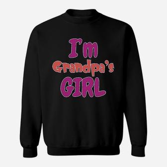 I Am Grandpas Girl Grandmother Grandma Sweat Shirt - Seseable