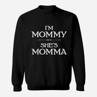 I Am Mommy She Is Momma Lesbian Mothers Day Sweat Shirt - Seseable