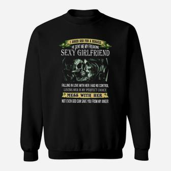 I Asked God For A Miracle He Sent Me My Girlfriend Sweatshirt - Seseable