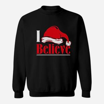 I Believe In Santa Claus Christmas Quote Sweat Shirt - Seseable