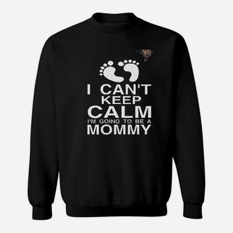I Cant Keep Calm I Am Going To Be A Daddy And Mommy Matching Couples Sweat Shirt - Seseable