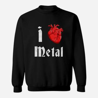 I Heart Metal Funny Shirts Sweat Shirt - Seseable