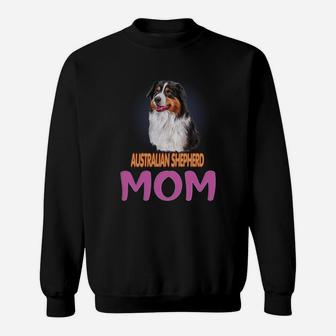 I Love Australian Shepherd Mom Funny Dog Mom Mothers Day Sweat Shirt - Seseable