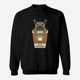 I Love Dogs And Coffee For Coffee Paw Dogs Sweat Shirt - Seseable
