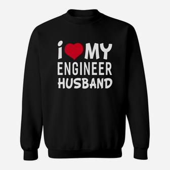 I Love My Engineer Husband T-shirt Women's Shirts Sweat Shirt - Seseable