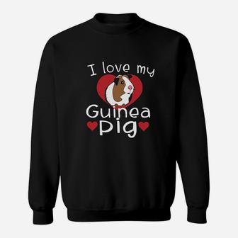 I Love My Guinea Pig Cute Guinea Pig Lovers Sweat Shirt - Seseable