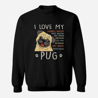 I Love My Pug Dog Mom Dad Sweat Shirt - Seseable