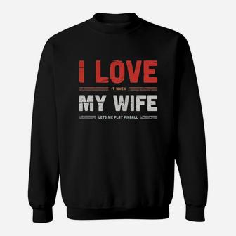 I Love My Wife Retro Pinball Distressed Vintage T-shirt Sweat Shirt - Seseable