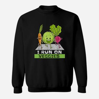 I Run On Veggies Funny Vegan Vegetarian Runner Gift Vegan Sweatshirt - Seseable
